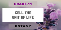 CELL THE UNIT OF LIFE Class 11 Botany 