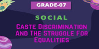 Ch 18 Caste Discrimination and the Struggle for Equalities Class 7 social 