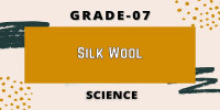 Chapter 3 silk Wool Class 7 Science