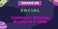 Community Decision Making in a Tribe Class 6 Social 