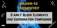 d and f BLOCK Elements And Coordination Compounds Class 12 Chemistry 