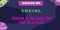 Dokur A Village on the Plateau Class 6 Social