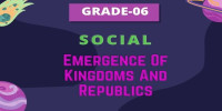 Emergence of Kingdoms and Republics Class 6 Social 