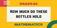 How much do these bottles hold class 4 mathematics