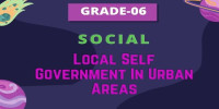 Local Self Government in Urban Areas Class 6 Social