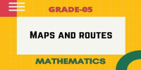 Maps and Routes class 5 Mathematics