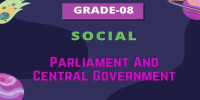 Parliament and Central Government class 8 social studies