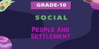 People and settlement class 10 Social