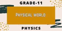 Physical world Class 11 