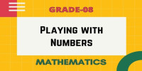 Playing with Numbers class 8 Mathematics