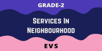 Services In Neighbourhood