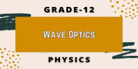 Wave Optics Class 12 Physics